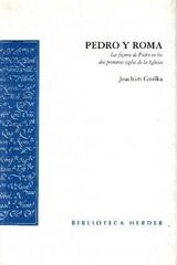 Pedro y Roma  - Joachim  Gnilka - Herder