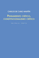 Pensamiento crítico, constitucionalismo crítico - Carlos  De Cabo Martín - Trotta