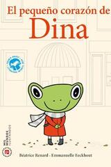 El pequeño corazón de Dina - Béatrice Renard - Akal