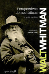 Perspectivas democráticas y otros escritos - Walt Whitman - Capitán Swing