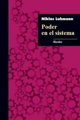 Poder en el sistema - Niklas  Luhmann - Herder México