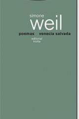 Poemas seguido de Venecia salvada - Simone Weil - Trotta