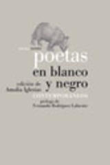 Poetas en blanco y negro  - Amalia Iglesias Serna - Abada Editores