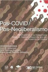 Pos-COVID /Pos-Neoliberalismo -  AA.VV. - Siglo XXI Editores