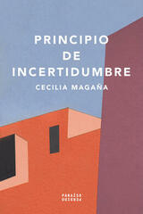 Principio de incertidumbre - Cecilia Magaña - Paraíso Perdido