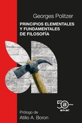 Principios elementales y fundamentales de filosofía  - Georges Politzer - Akal