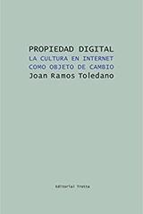 Propiedad digital - Joan Ramos Toledano - Trotta
