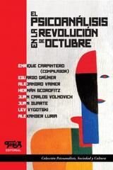 El psicoanálisis en la revolución de octubre  - Enrique Carpintero - Topía editorial