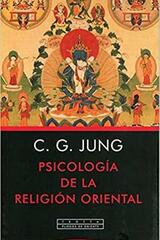 Psicología de la religión oriental - Carl Gustav Jung - Trotta