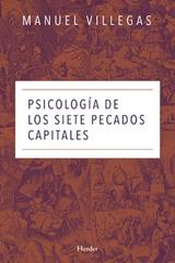 Psicología de los siete pecados capitales - Manuel Villegas - Herder