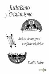 Judaísmo y cristianismo  - Emilio Mitre Fernández - Akal