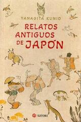 Relatos antiguos de Japón - Kunio Yanagita - Satori 