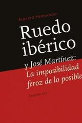 Ruedo ibérico y Jose Martinez - Alberto Hernando - Pepitas de calabaza