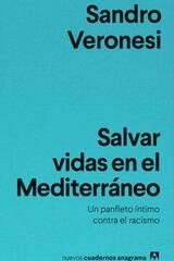 Salvar vidas en el Mediterráneo - Sandro Veronesi - Anagrama