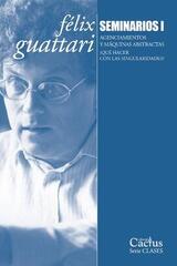 Seminarios I - Félix Guattari - Cactus