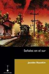 Señales en el Sur - Jacobo Rauskin - Universidad Veracruzana