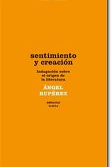 Sentimiento y creación - Ángel Rupérez - Trotta