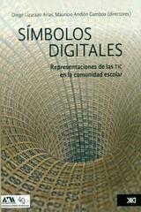 Símbolos digitales -  AA.VV. - Siglo XXI Editores