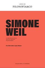 Simon Weil - Mercedes López Mateo - Filosofía & Co