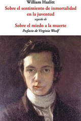 Sobre el sentimiento de inmortalidad en la juventud - William Hazlitt - Olañeta