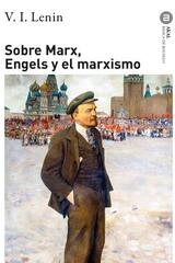 Sobre Marx, Engels y el marxismo - Vladimir Illich Lenin - Akal