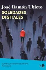 Soledades digitales - José Ramón Ubieto - Ned Ediciones