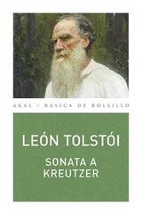 Sonata a Kreutzer - Lev Tolstói - Akal