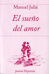El sueño del amor - Manuel Juliá - Hiperión