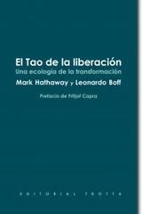 El Tao de la liberación - Leonardo Boff - Trotta