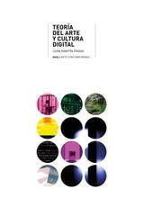 Teoría del arte y cultura digital - Juan Martín Prada - Akal