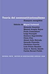 Teoría del neoconstitucionalismo - Miguel Carbonell - Trotta