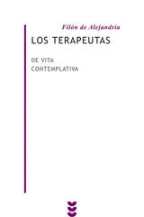 Los terapeutas. De vita contemplativa - Filón de Alejandría - Ediciones Sígueme