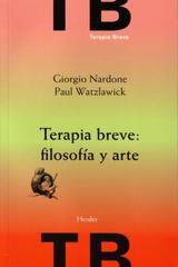Terapia breve: filosofía y arte  - Giorgio Nardone - Herder