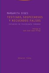 Testigos, sospechosos y recuerdos falsos - Margarita Diges - Trotta