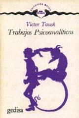 Trabajos psicoanalíticos - Victor Tausk - Editorial Gedisa