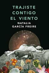 Trajiste contigo el viento - Natalia García Freire - Paraíso Perdido