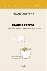 Trauma precoz - Franz Ruppert - Herder