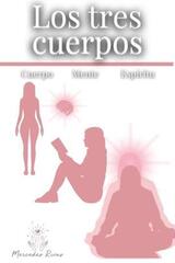 Los tres cuerpos - Mercedes Rivas Méndez - Otras editoriales