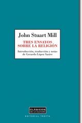 Tres ensayos sobre la religión - John Stuart Mill - Trotta