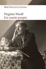 Un cuarto propio - Virginia Woolf - Akal