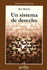 Un sistema de derecho - Rex Martin - Gedisa