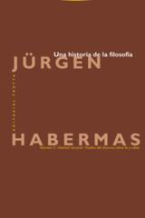 Una historia de la filosofía II - Jürgen Habermas - Trotta