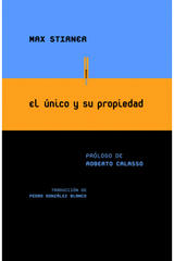 El único y su propiedad - Max Stirner - Sexto Piso