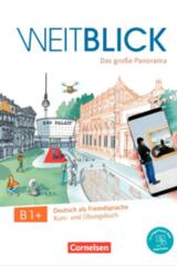 Weitblick B1+ Kurs- Und Ubungsbuch -  AA.VV. - Cornelsen