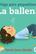 La ballena: yoga para pequeñines - Sarah Jane Hinder - Kairós