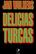 Delicias turcas - Jan Wolkers - Libros del zorzal