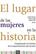 Lugar de las mujeres en la historia, El -  AA.VV. - U. de Valencia