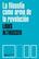 La filosofía como arma de la revolución - Louis Althusser - Siglo XXI Editores