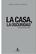 La casa, la Oscuridad - José Luís Peixoto - Cuadrivio