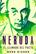 Neruda. El llamado del poeta - Mark Eisner - Harper Colins
